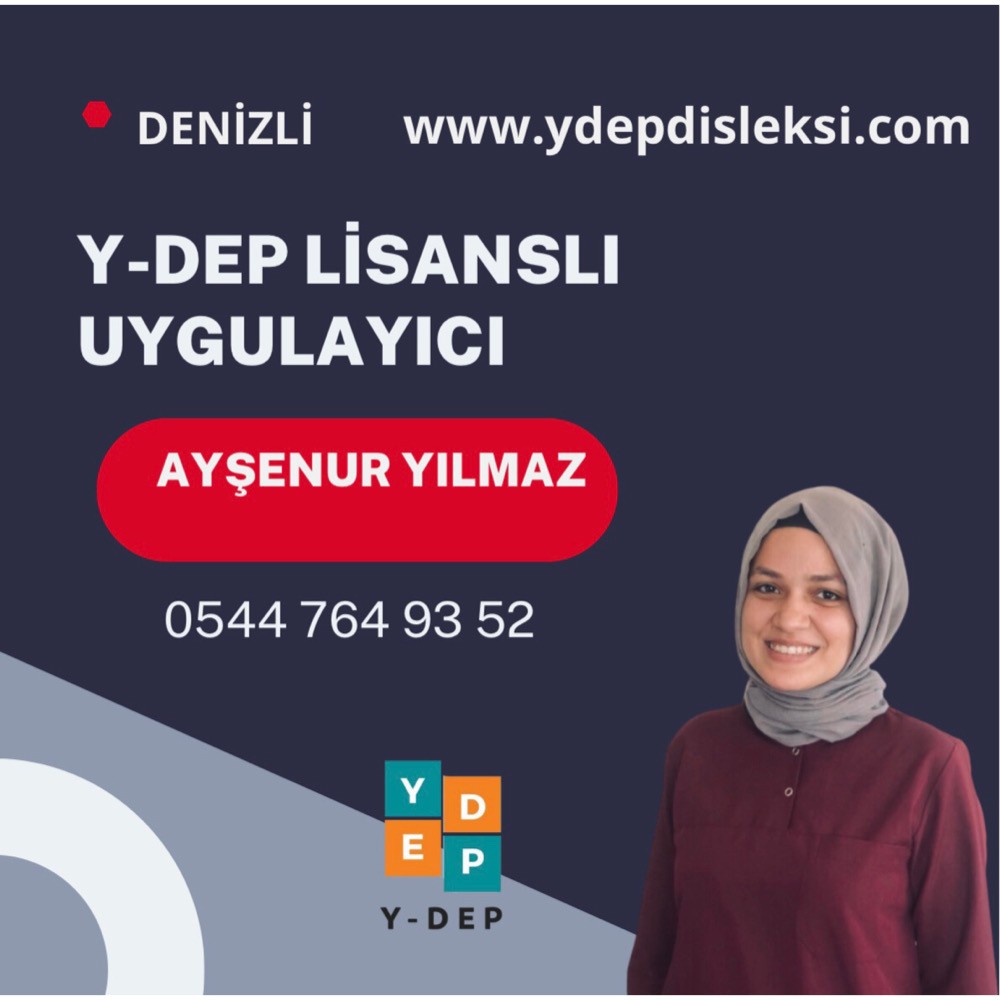 Ayşenur YILMAZ / Y-DEP Uygulayıcısı