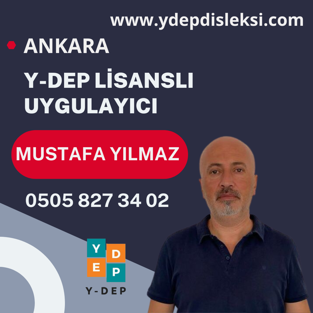 Mustafa YILMAZ / Y-DEP Uygulayıcısı