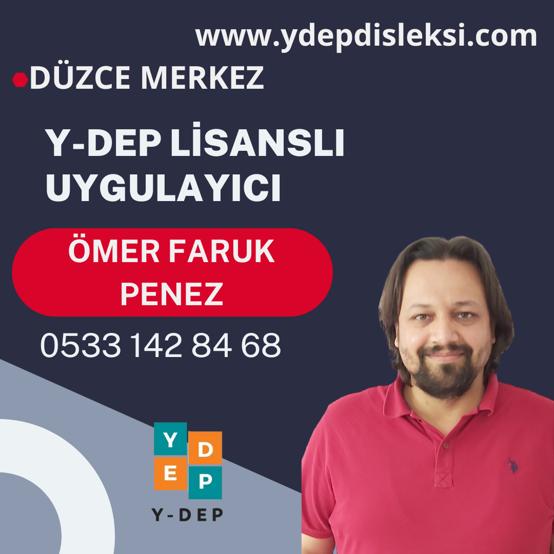 Ömer Faruk PENEZ / Y-DEP Uygulayıcısı