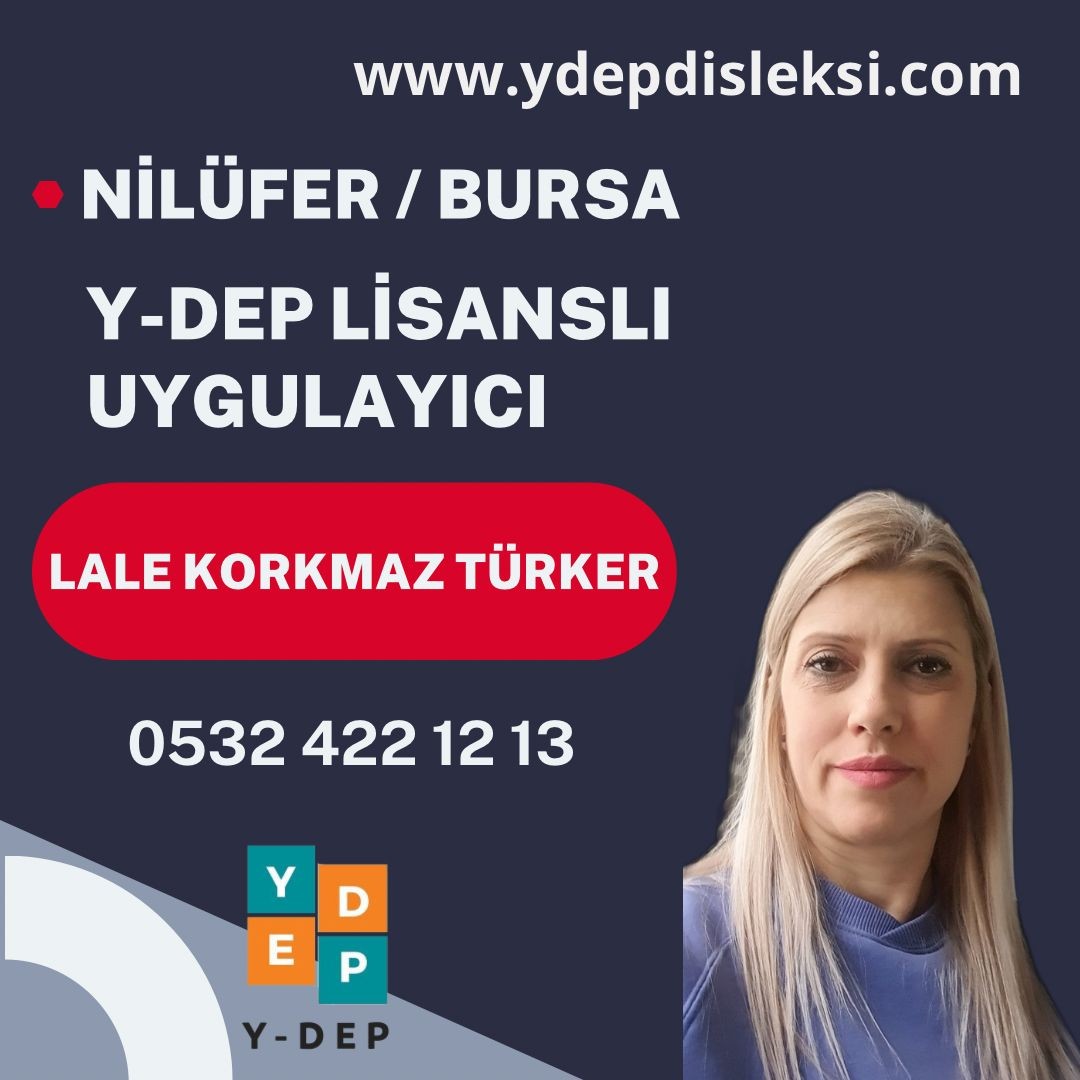 Lale Korkmaz Türker / Y-DEP Uygulayıcısı